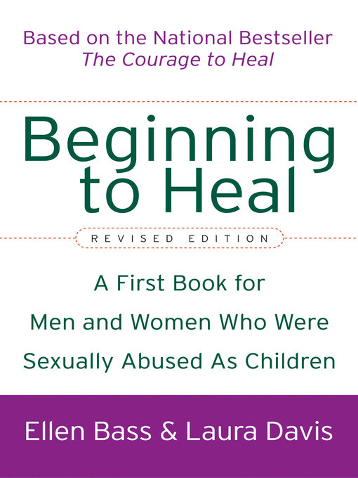 Title details for Beginning to Heal (Revised Edition) by Ellen Bass - Wait list